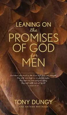 Sprijinindu-se pe promisiunile lui Dumnezeu pentru bărbați - Leaning on the Promises of God for Men