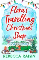 Magazinul itinerant de Crăciun al Florei - Flora's Travelling Christmas Shop