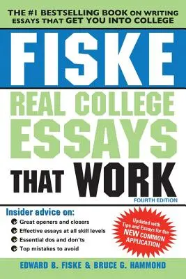 Fiske Eseuri universitare reale care funcționează - Fiske Real College Essays That Work