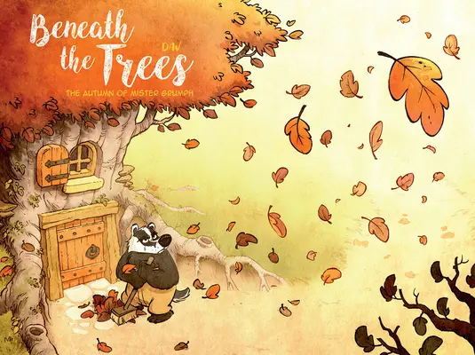 Sub copaci: Toamna domnului Grumpf - Beneath the Trees: The Autumn of Mister Grumpf