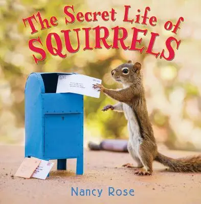 Viața secretă a veverițelor - The Secret Life of Squirrels