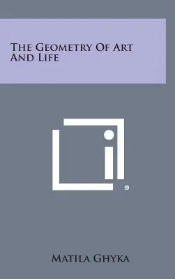 Geometria artei și a vieții (The Geometry of Art and Life) - The Geometry of Art and Life