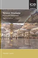 Structuri de tensiune, ediția a doua - Tension Structures, Second edition