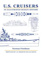 Crucișătoarele americane: O istorie ilustrată a designului - U.S. Cruisers: An Illustrated Design History