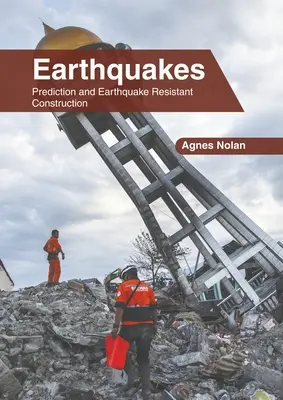 Cutremure: Predicție și construcții rezistente la cutremure - Earthquakes: Prediction and Earthquake Resistant Construction