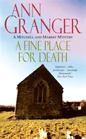 Fine Place for Death (Mitchell & Markby 6) - Un roman polițist captivant despre crimă și intrigă în satul Cotswold - Fine Place for Death (Mitchell & Markby 6) - A compelling Cotswold village crime novel of murder and intrigue