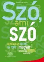 SZO AMI SZO IDIOMURI UNGUREȘTI PE SUBIECTE - SZO AMI SZO HUNGARIAN IDIOMS BY TOPIC