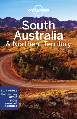 Lonely Planet Australia de Sud și Teritoriul de Nord 8 - Lonely Planet South Australia & Northern Territory 8