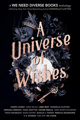 Un univers de dorințe: O antologie We Need Diverse Books - A Universe of Wishes: A We Need Diverse Books Anthology