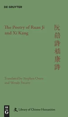Poezia lui Ruan Ji și Xi Kang - The Poetry of Ruan Ji and Xi Kang