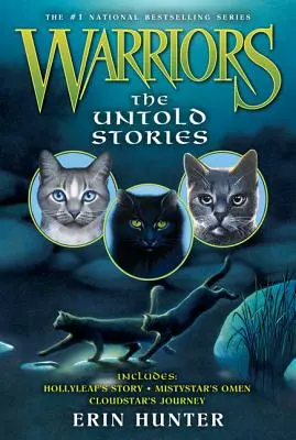 Războinici: Poveștile nespuse - Warriors: The Untold Stories