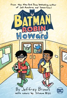 Batman și Robin și Howard - Batman and Robin and Howard
