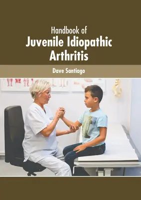 Manual de Artrita Idiopatică Juvenilă - Handbook of Juvenile Idiopathic Arthritis