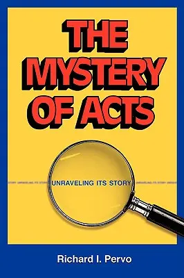 Misterul din Faptele Apostolilor: Deslușirea poveștii sale - The Mystery of Acts: Unraveling Its Story