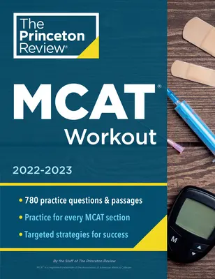 MCAT Workout, 2022-2023: 780 de întrebări și pasaje de practică pentru MCAT Scoring Success - MCAT Workout, 2022-2023: 780 Practice Questions & Passages for MCAT Scoring Success