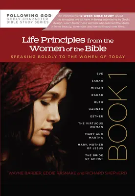 Principii de viață de la femeile din Biblie - Life Principles from the Women of the Bible