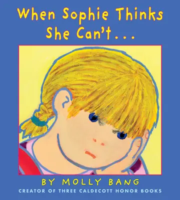 Când Sophie crede că nu poate...: . . . Foarte, foarte deșteaptă - When Sophie Thinks She Can't...: . . . Really, Really Smart