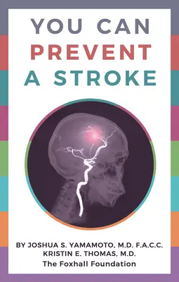 Puteți preveni un accident vascular cerebral - You Can Prevent a Stroke