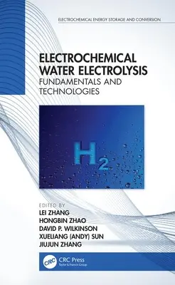 Electroliza electrochimică a apei: Fundamente și tehnologii - Electrochemical Water Electrolysis: Fundamentals and Technologies