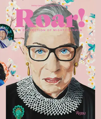 Roar! O colecție de femei puternice - Roar!: A Collection of Mighty Women