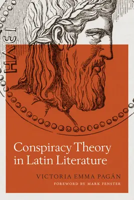 Teoria conspirației în literatura latină - Conspiracy Theory in Latin Literature