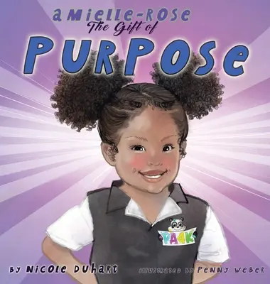 Amielle Rose: Darul scopului - Amielle Rose: The Gift of Purpose