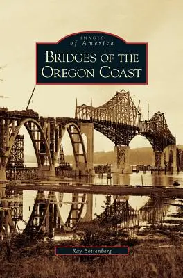 Podurile de pe coasta Oregon - Bridges of the Oregon Coast