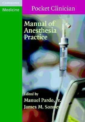 Manual de practică anestezică - Manual of Anesthesia Practice