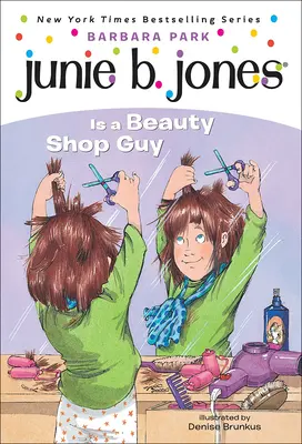 Junie B. Jones este un tip de la magazinul de frumusețe - Junie B. Jones Is a Beauty Shop Guy