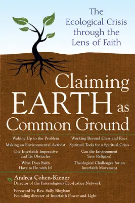 Claiming Earth as Common Ground: Crizele ecologice prin prisma credinței - Claiming Earth as Common Ground: The Ecological Crises Through the Lens of Faith