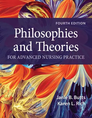 Filosofii și teorii pentru practica medicală avansată - Philosophies and Theories for Advanced Nursing Practice