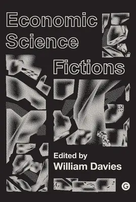 Ficțiuni ale științei economice - Economic Science Fictions