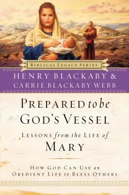 Pregătit să fii vasul lui Dumnezeu: Cum poate Dumnezeu să folosească o viață ascultătoare pentru a-i binecuvânta pe alții - Prepared to Be God's Vessel: How God Can Use an Obedient Life to Bless Others