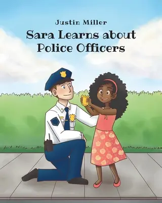Sara învață despre ofițerii de poliție - Sara Learns about Police Officers