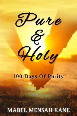 Pur și Sfânt - Pure And Holy