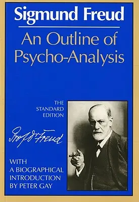O schiță de psihanaliză - An Outline of Psycho-Analysis