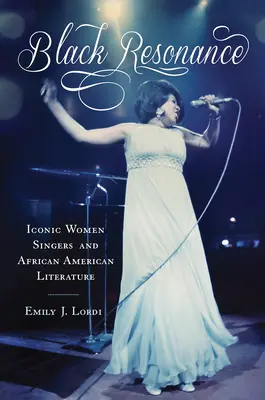 Black Resonance: Femei cântărețe iconice și literatura afro-americană - Black Resonance: Iconic Women Singers and African American Literature