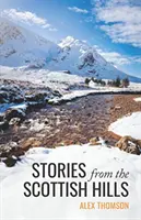 POVEȘTI DE PE DEALURILE SCOȚIENE - STORIES FROM THE SCOTTISH HILLS