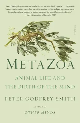 Metazoa: Viața animală și nașterea minții - Metazoa: Animal Life and the Birth of the Mind