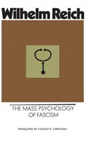 Psihologia de masă a fascismului - Mass Psychology of Fascism