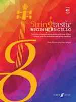 Stringtastic Beginners: Violoncel - Stringtastic Beginners: Cello