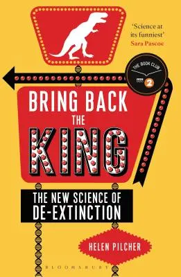 Bring Back the King - Noua știință a de-extincției - Bring Back the King - The New Science of De-extinction