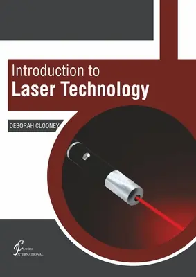 Introducere în tehnologia laser - Introduction to Laser Technology