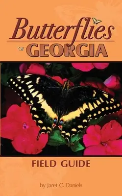 Ghidul de teren al fluturilor din Georgia - Butterflies of Georgia Field Guide