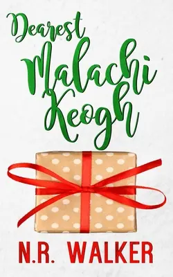 Dragă Malachi Keogh - Dearest Malachi Keogh