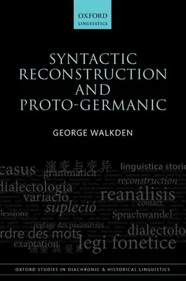 Reconstrucția sintactică și proto-germanica - Syntactic Reconstruction and Proto-Germanic