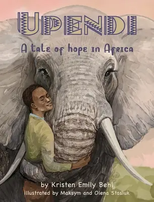 Upendi: O poveste de speranță în Africa - Upendi: A tale of hope in Africa