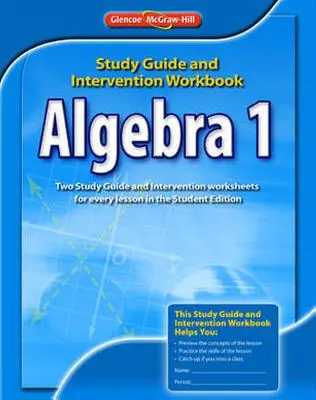 Algebra 1 Ghid de studiu și caiet de intervenții - Algebra 1 Study Guide and Intervention Workbook