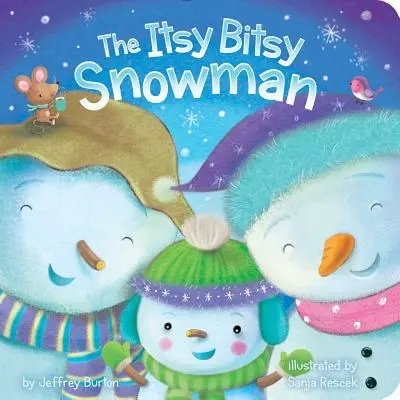 Omul de zăpadă Itsy Bitsy - The Itsy Bitsy Snowman