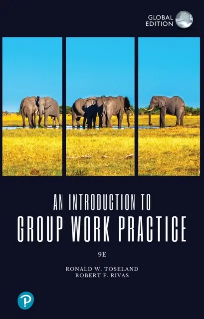 Introducere în practica muncii în grup, ediție globală - Introduction to Group Work Practice, Global Edition